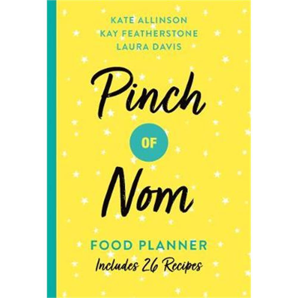 Pinch of Nom Food Planner (Paperback) - Kay Featherstone